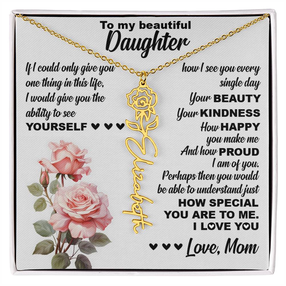To My Beautiful Daughter, Birth Flower Name Necklace