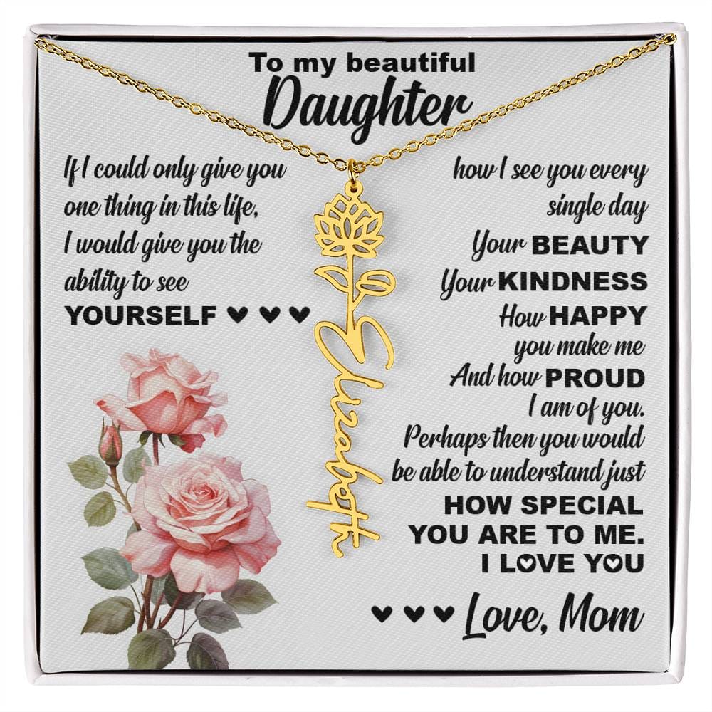 To My Beautiful Daughter, Birth Flower Name Necklace