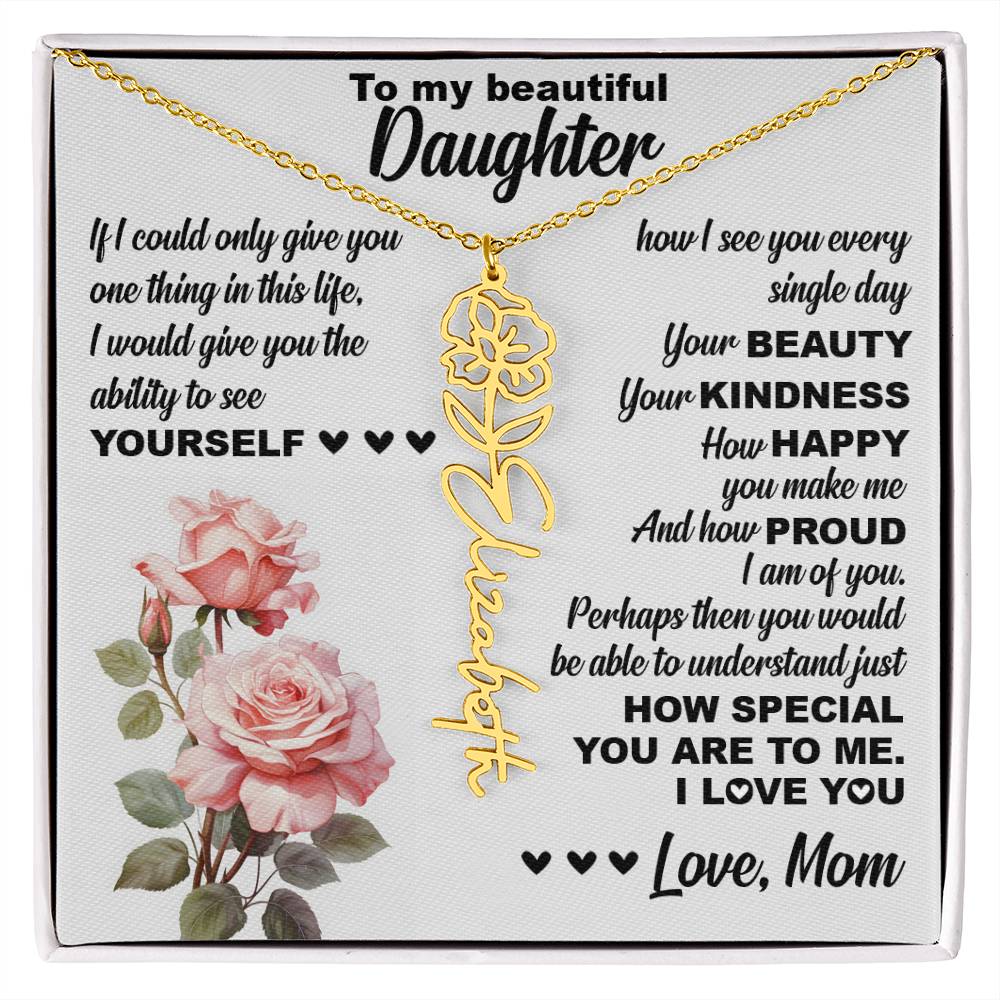 To My Beautiful Daughter, Birth Flower Name Necklace