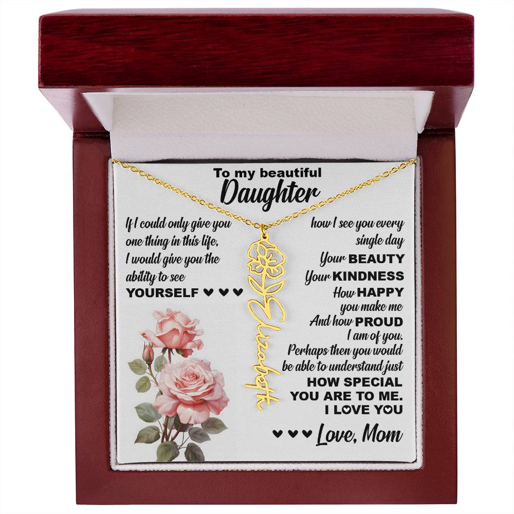 To My Beautiful Daughter, Birth Flower Name Necklace