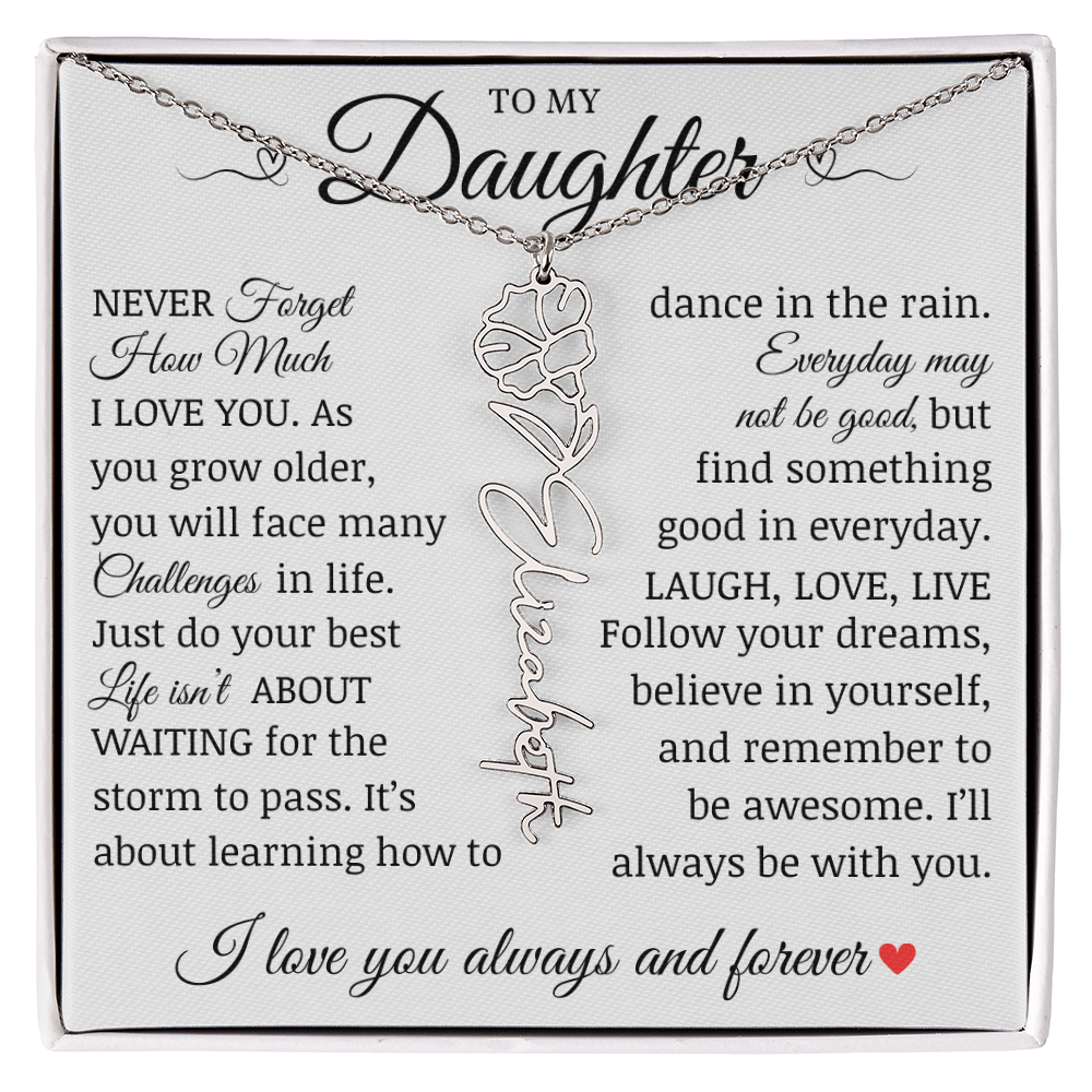 To My Daughter "Follow Your Dreams" Name Flower Necklace