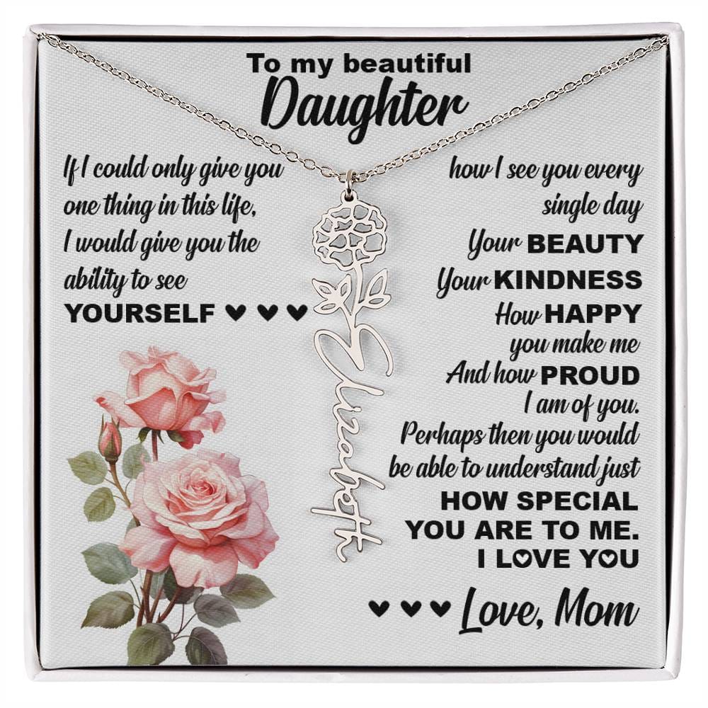 To My Beautiful Daughter, Birth Flower Name Necklace