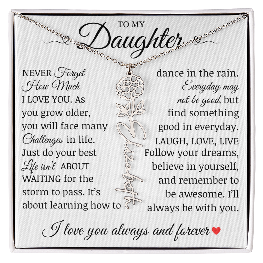 To My Daughter "Follow Your Dreams" Name Flower Necklace