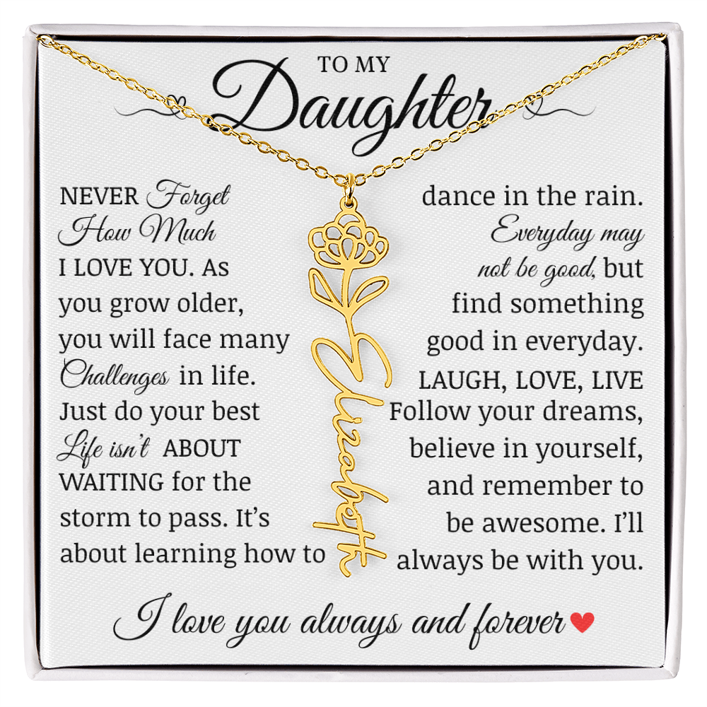 To My Daughter "Follow Your Dreams" Name Flower Necklace