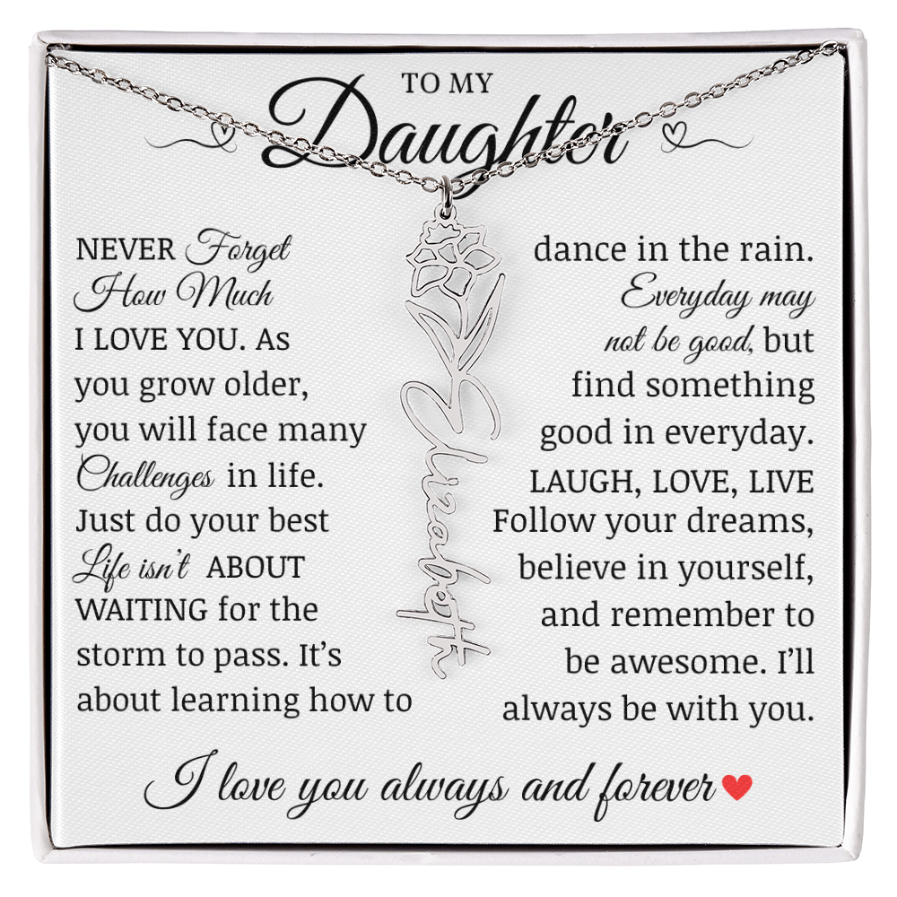 To My Daughter "Follow Your Dreams" Name Flower Necklace