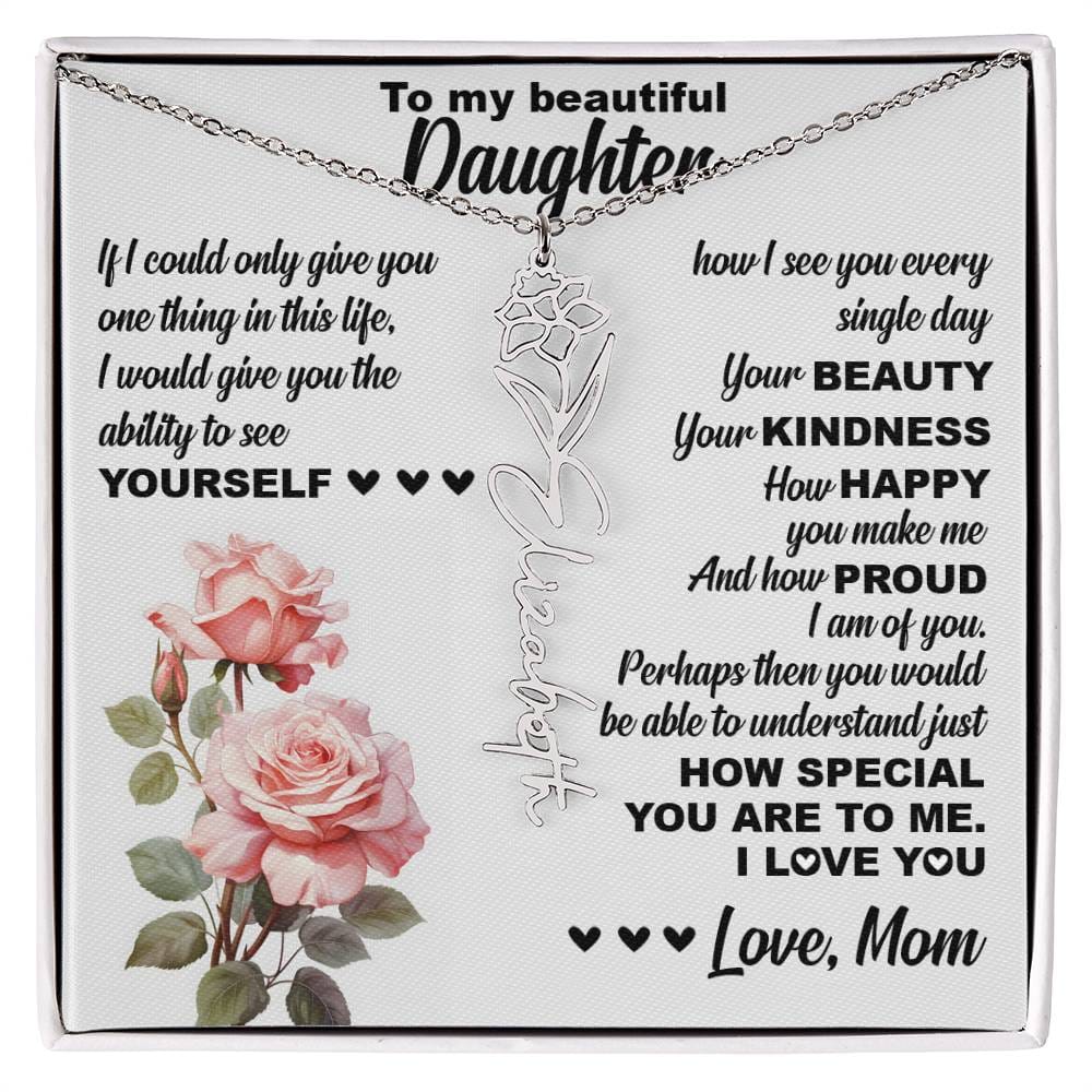 To My Beautiful Daughter, Birth Flower Name Necklace
