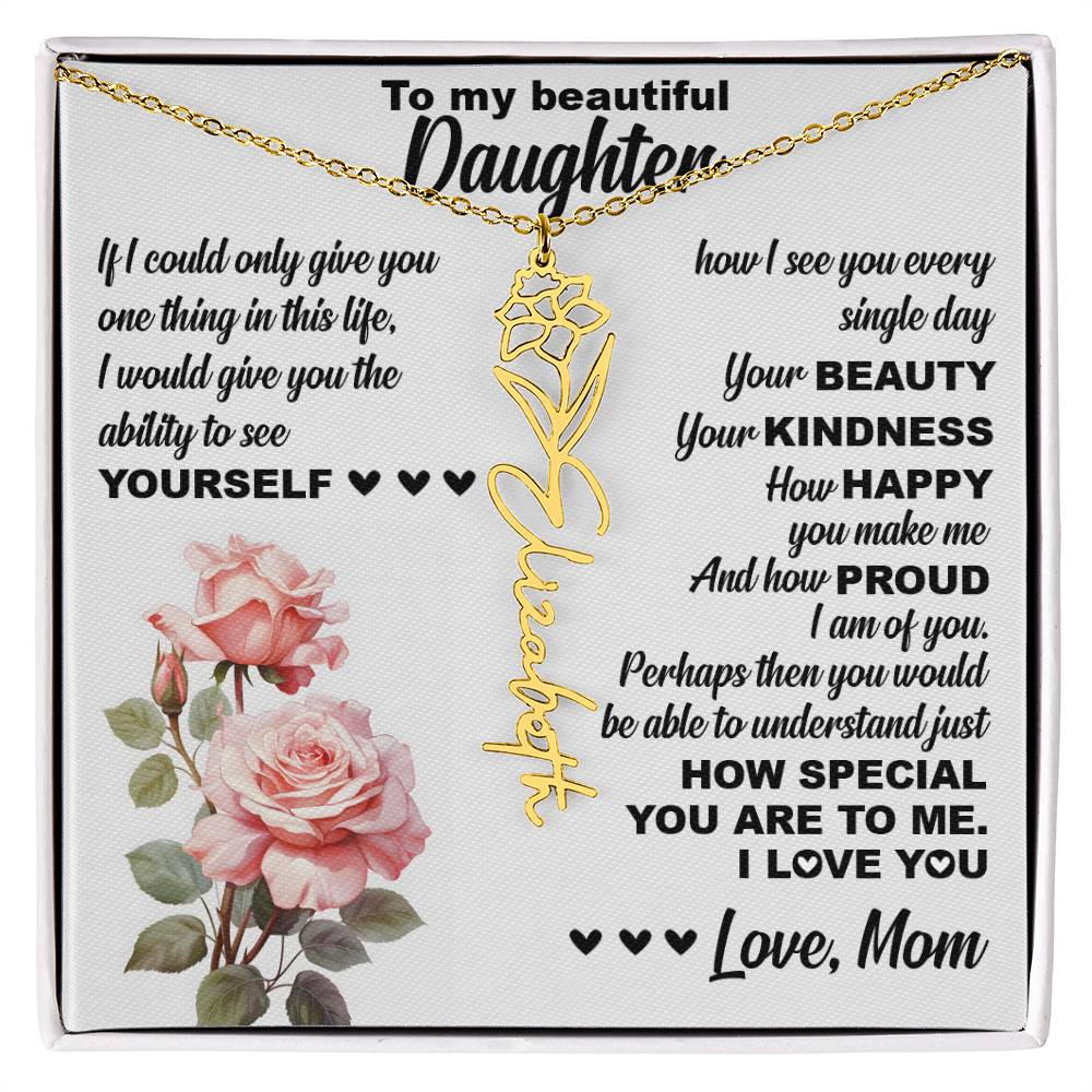 To My Beautiful Daughter, Birth Flower Name Necklace