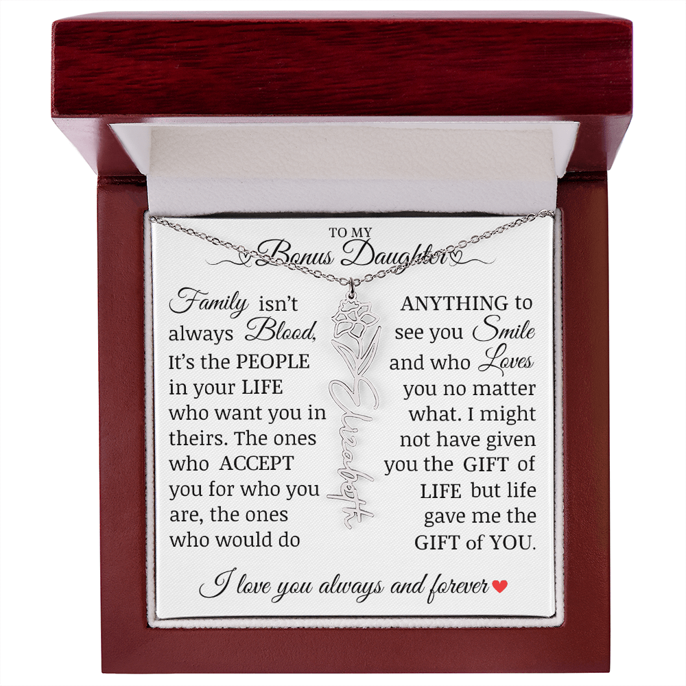To My Bonus Daughter" Life Gave Me The Gift of You" Name Flower Necklace