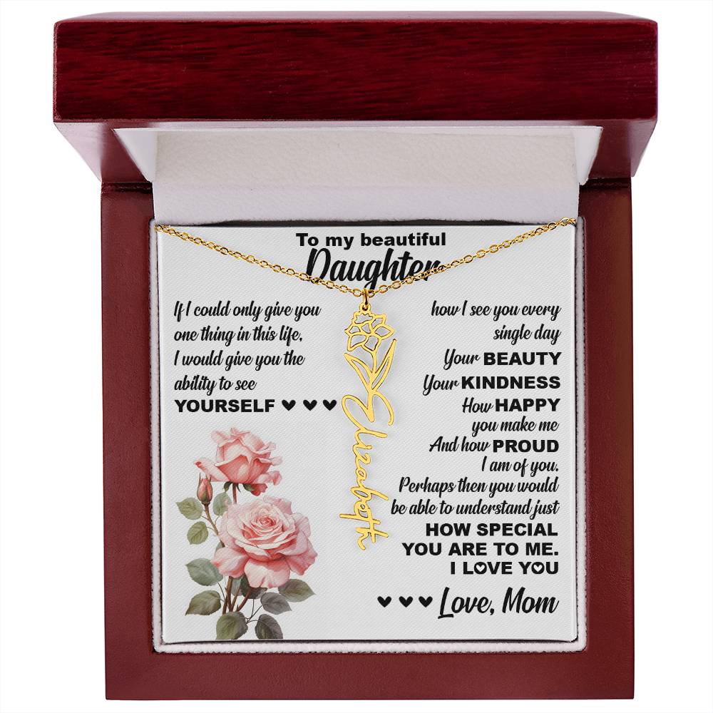To My Beautiful Daughter, Birth Flower Name Necklace