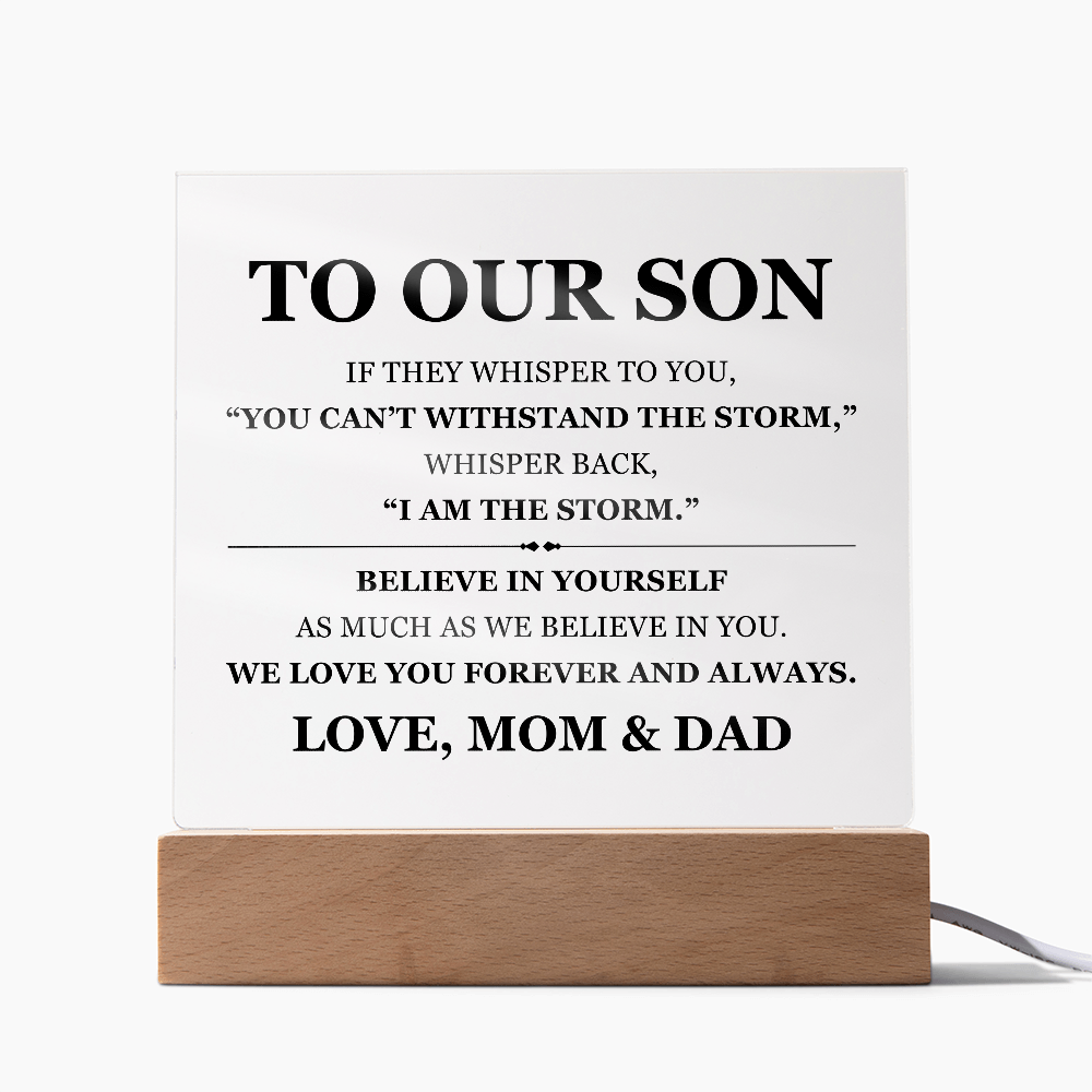 Square Acrylic Plaque - To My Son "Believe In Your Self"