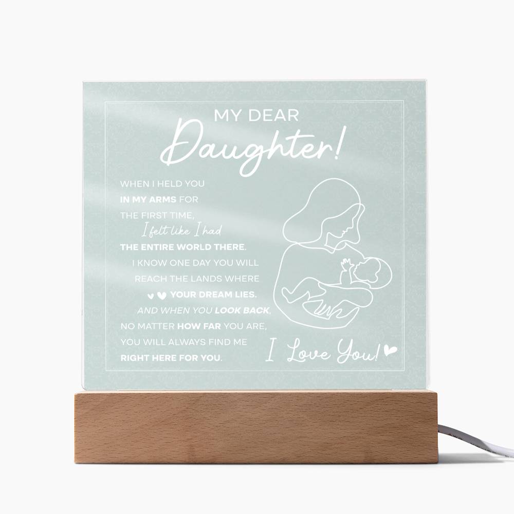 To My Dear Daughter, Acrylic Square Plaque