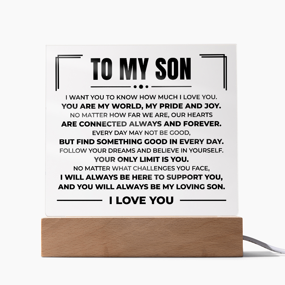 Acrylic Square Plaque - To My Son "You Are My World"