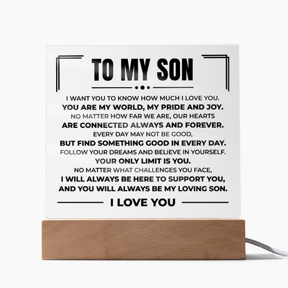 Acrylic Square Plaque - To My Son "You Are My World"