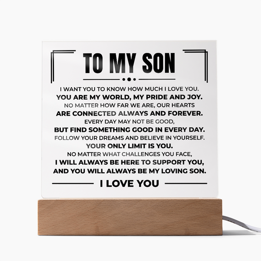 Acrylic Square Plaque - To My Son "You Are My World"