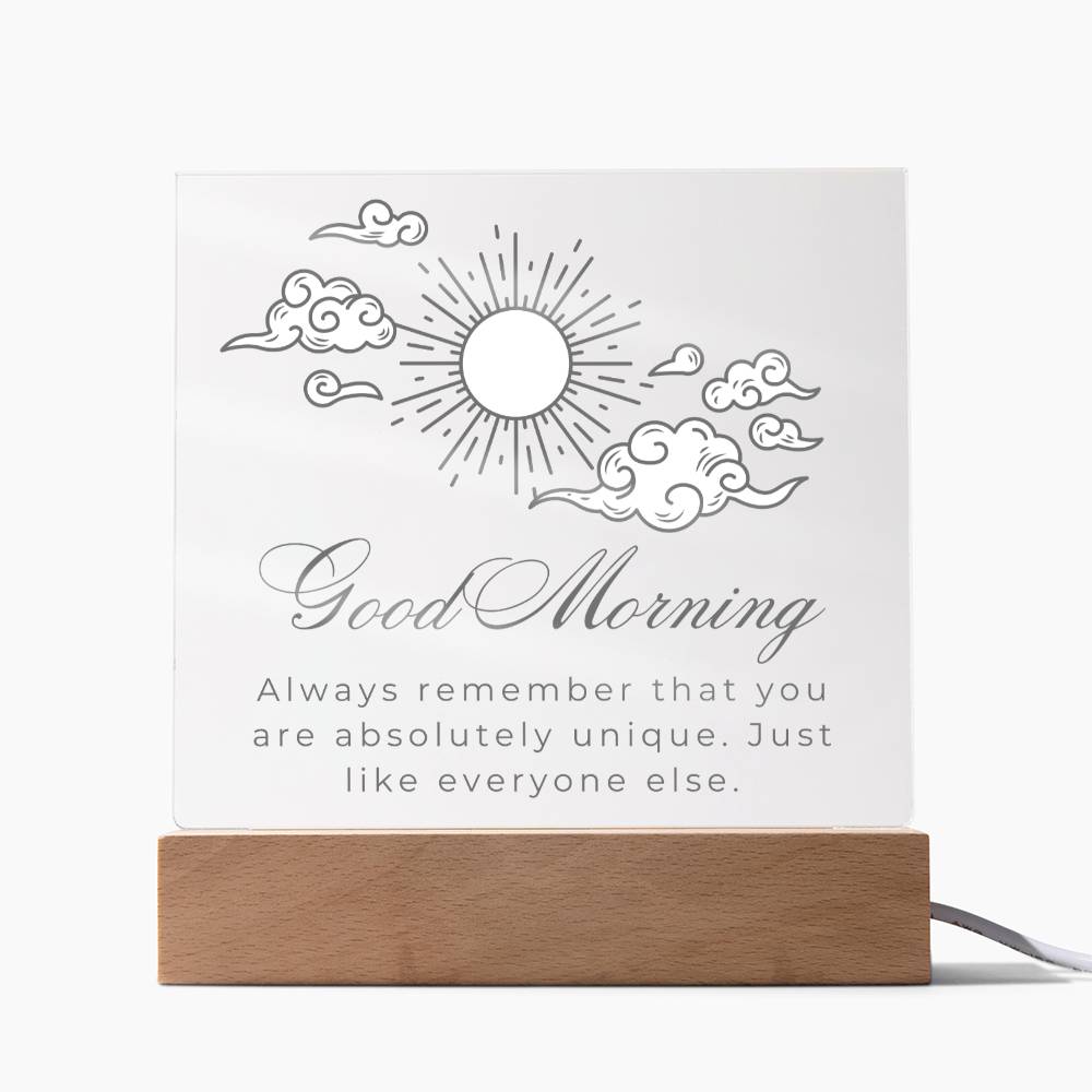 Good Morning Inspirational Plaque, Acrylic Square Plaque
