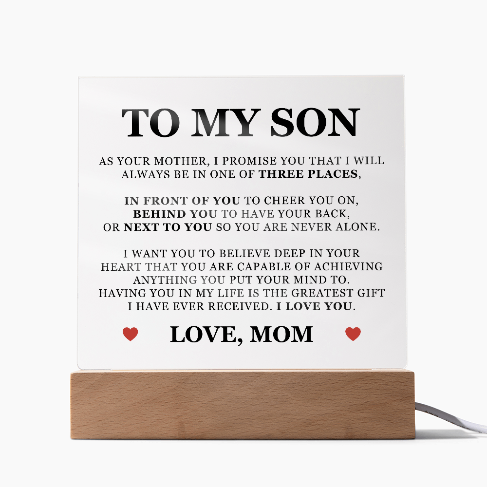 Square Acrylic Plaque - To My Son "You Are Never Alone"