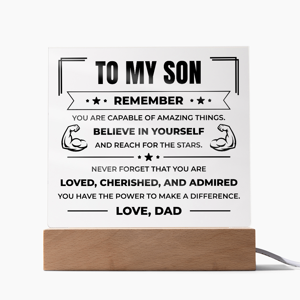 Acrylic Square Plaque - To My Son "Believe in Yourself"