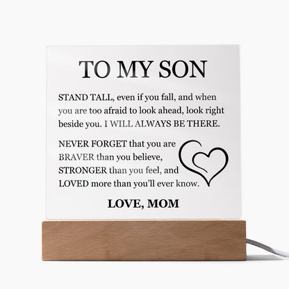 To My Son "Stand Tall, Even If you fall"