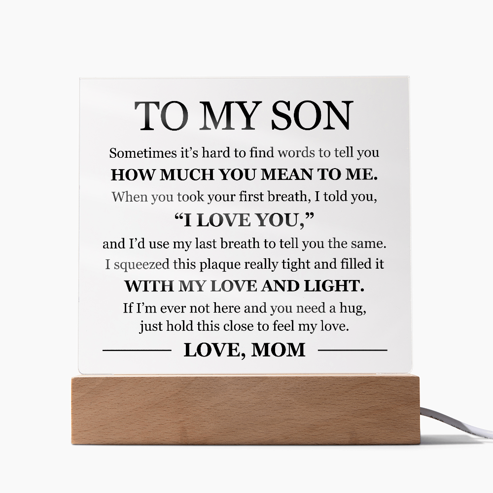 Acrylic Square Plaque - To My Son "I Love You"
