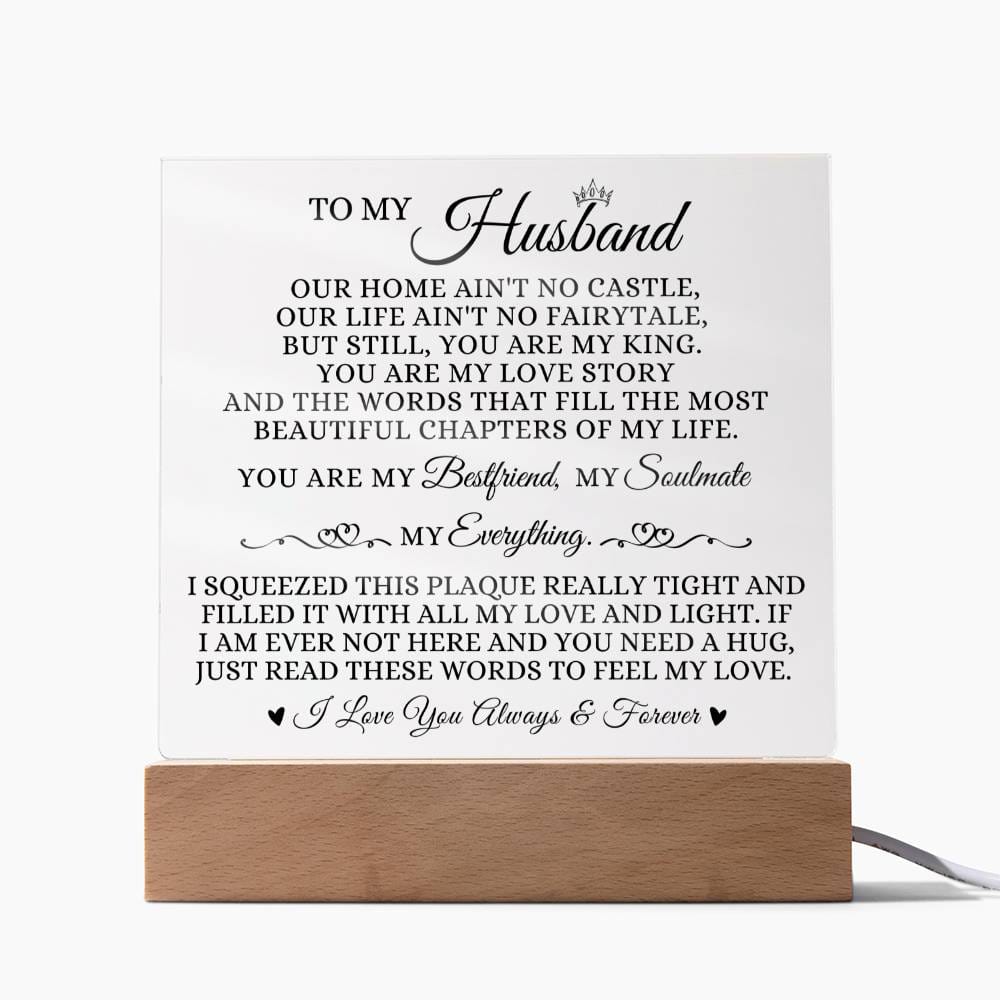 To My Husband " You Are My Everything" Acrylic Plaque