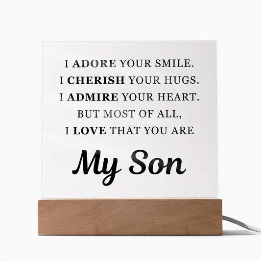 Square Acrylic Plaque - To My Son "I Adore Your Smile"