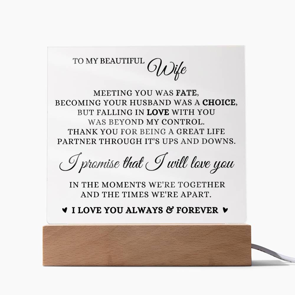 To My Beautiful Wife - I Love You Always & Forever Acrylic Plaque