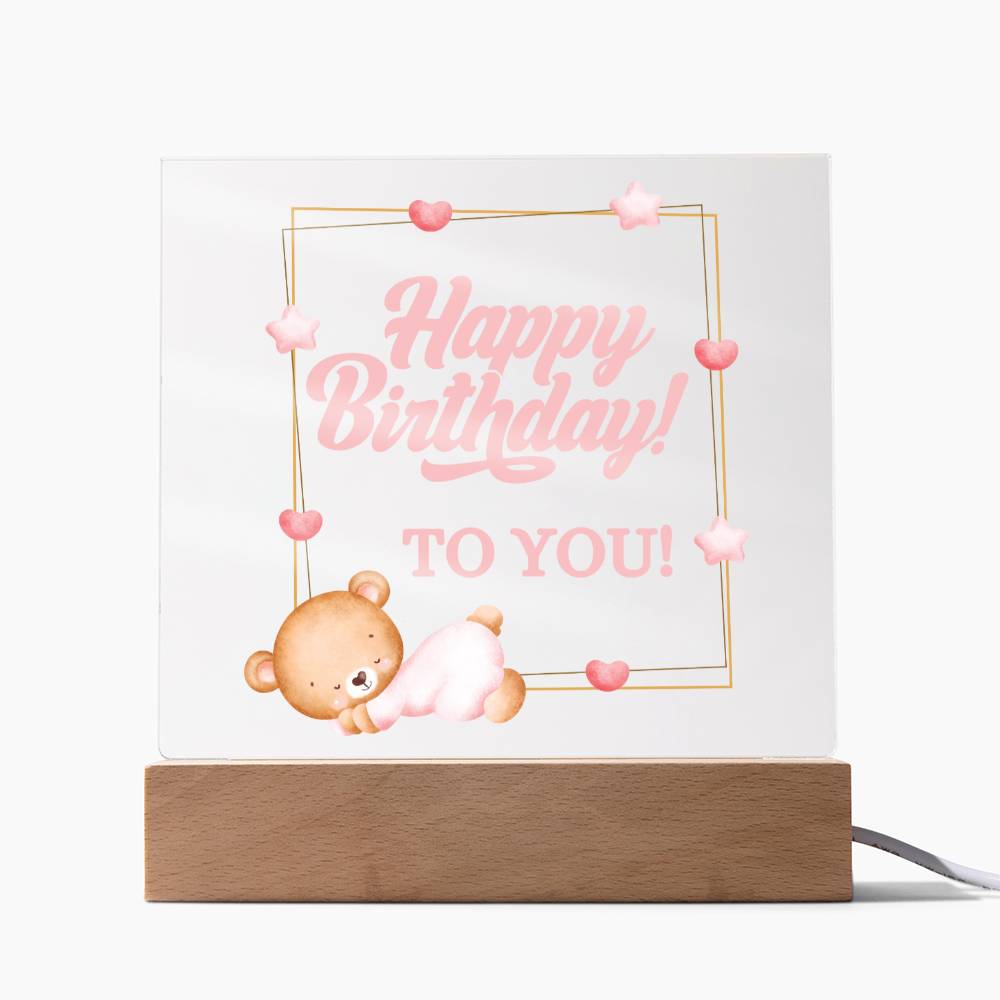 Happy Birthday Gift, Acrylic Square Plaque, Teddy Bear Designed Gift, Unique Birthday Christmas Gift Idea, Wooden Base or LED Base, Cute Presents for Her