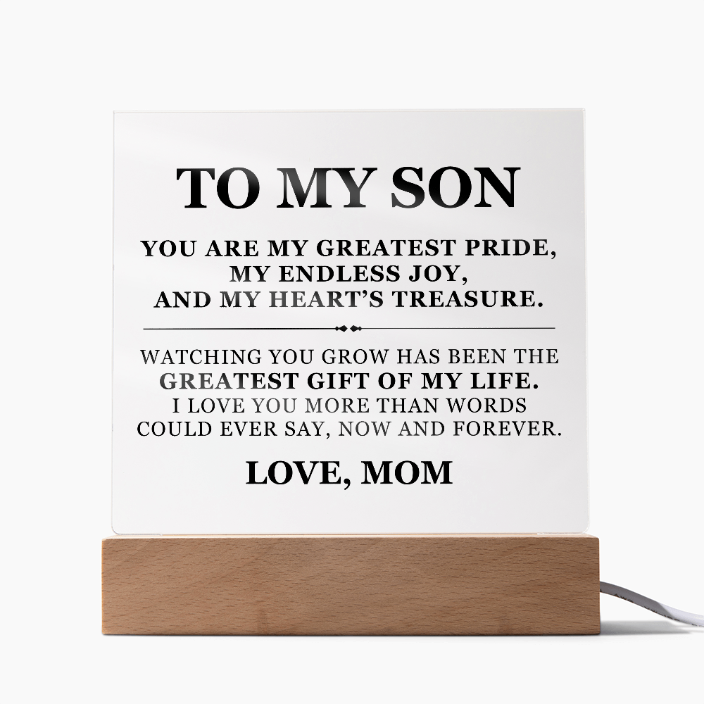 Square Acrylic Plaque - To My Son "You Are My Greatest Pride"