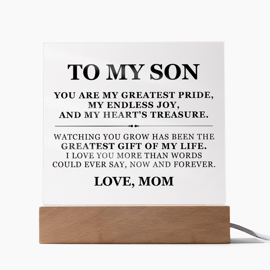 Square Acrylic Plaque - To My Son "You Are My Greatest Pride"