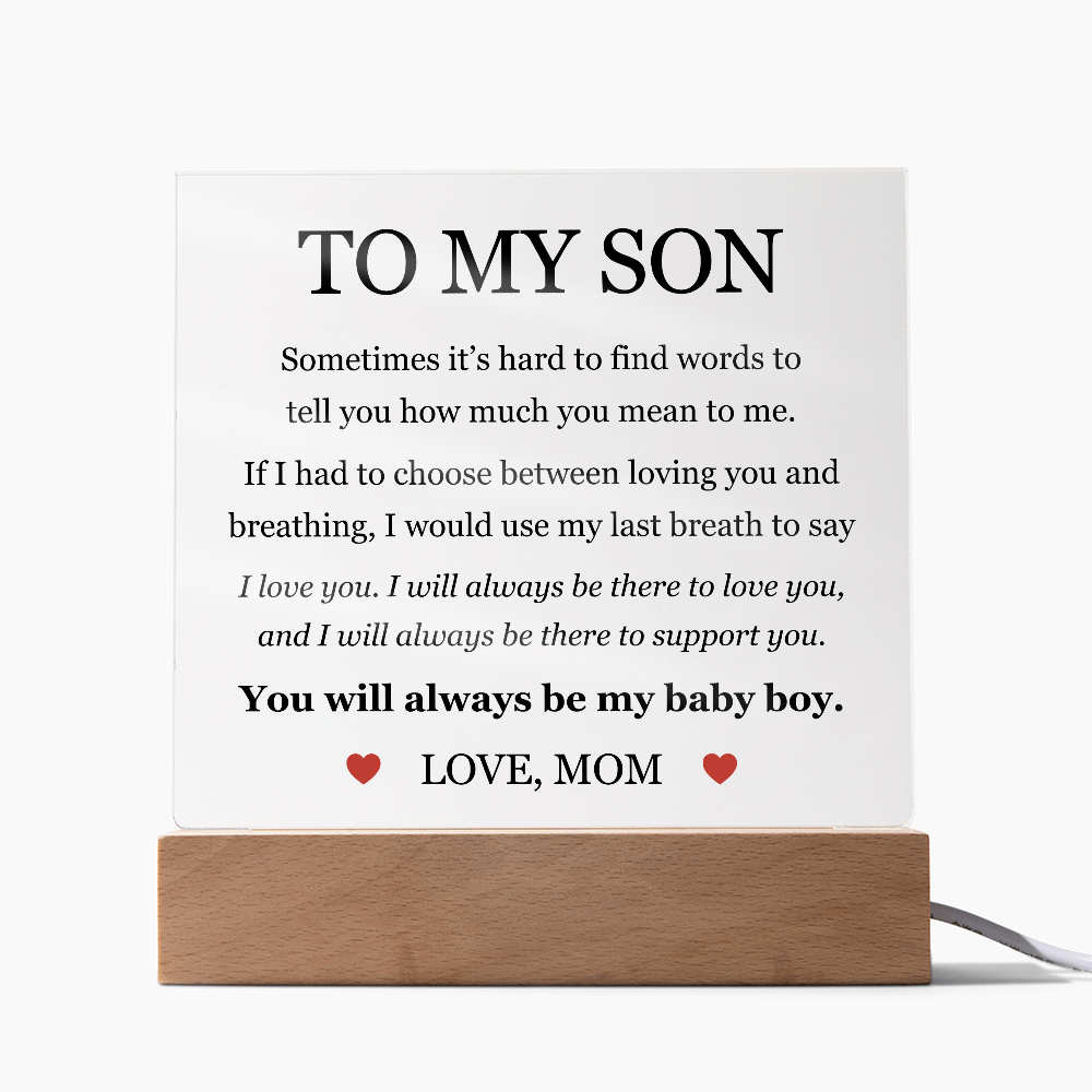 Acrylic Square Plaque - To My Son "I Love You"
