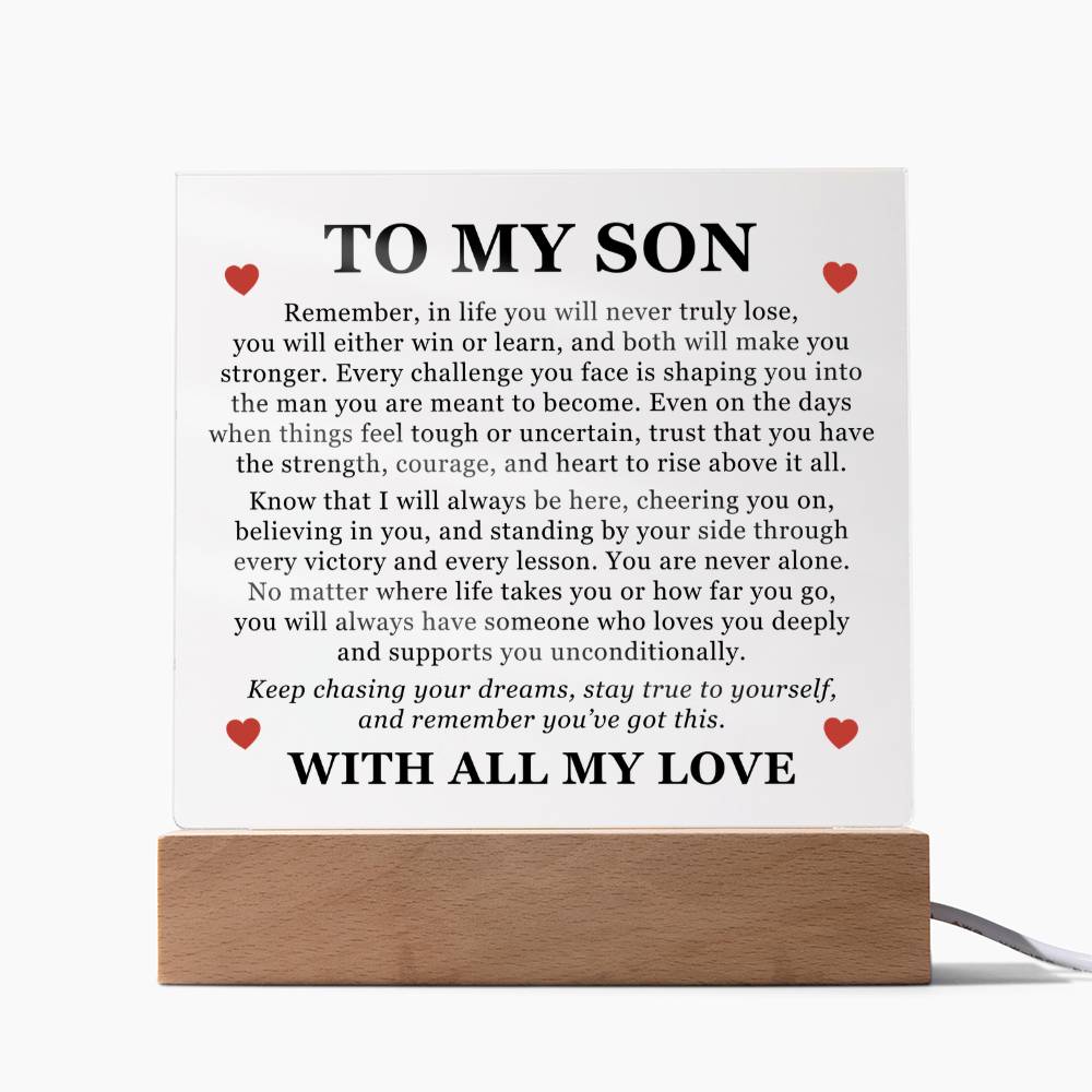 Square Acrylic Plaque - To My Son "You Are Never Alone "