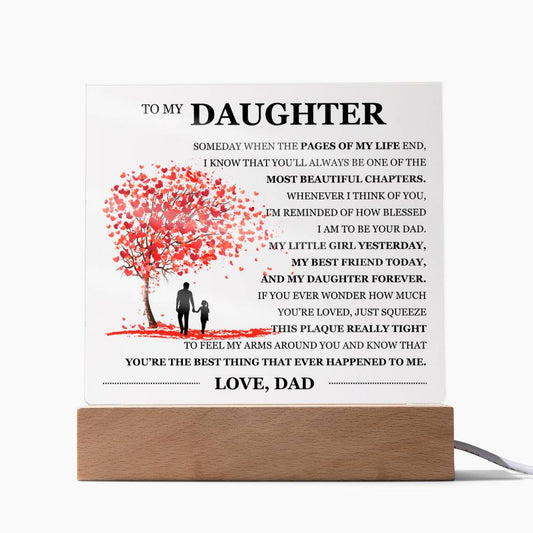 To My Daughter Acrylic Plaque