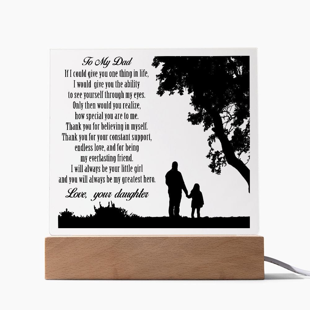 To My Dad, Acrylic Plaque, Gift From Daughter