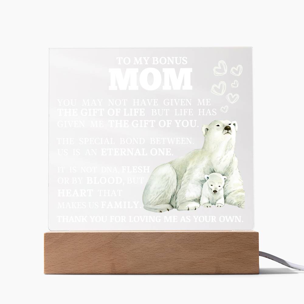 To My Beautiful Bonus Mom, LED Acrylic Plaque