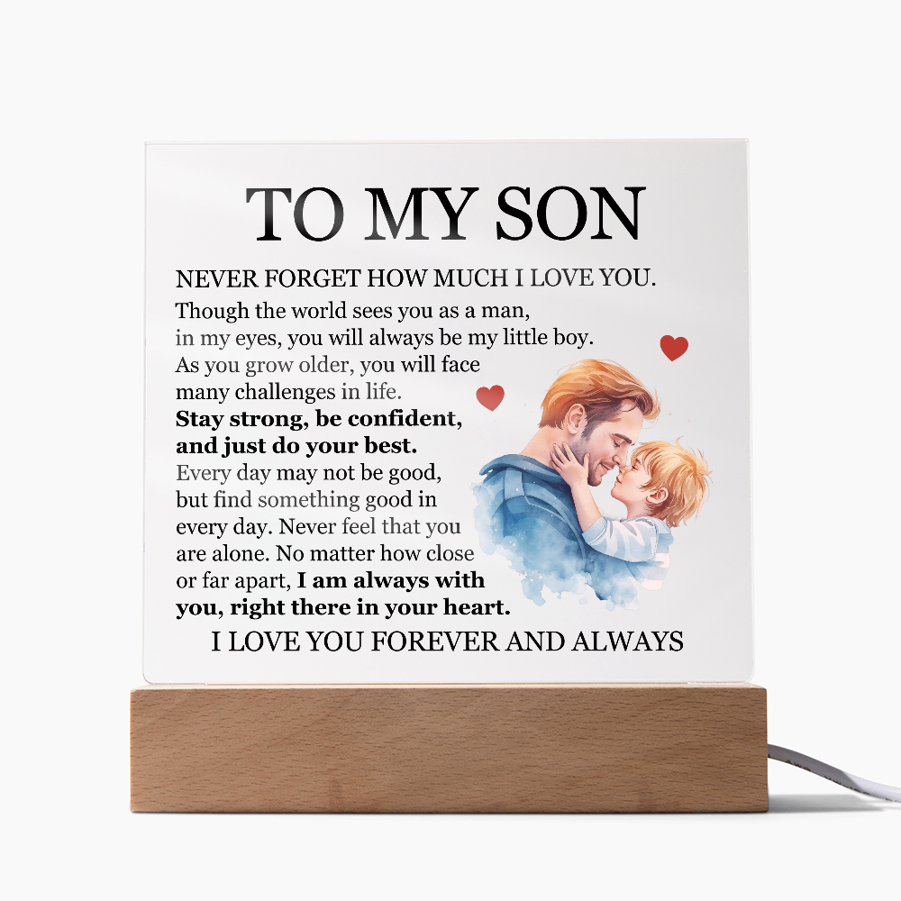 Acrylic Square Plaque - To My Son "I Am Always With You"