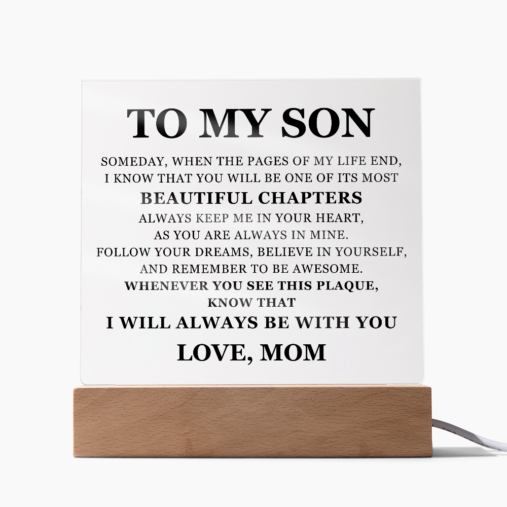 Acrylic Square Plaque - To My Son "Beautiful Chapters"
