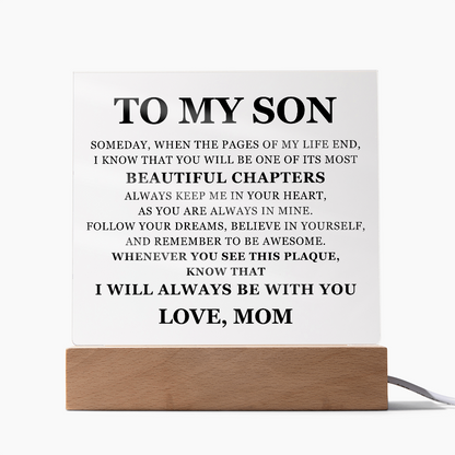 Acrylic Square Plaque - To My Son "Beautiful Chapters"