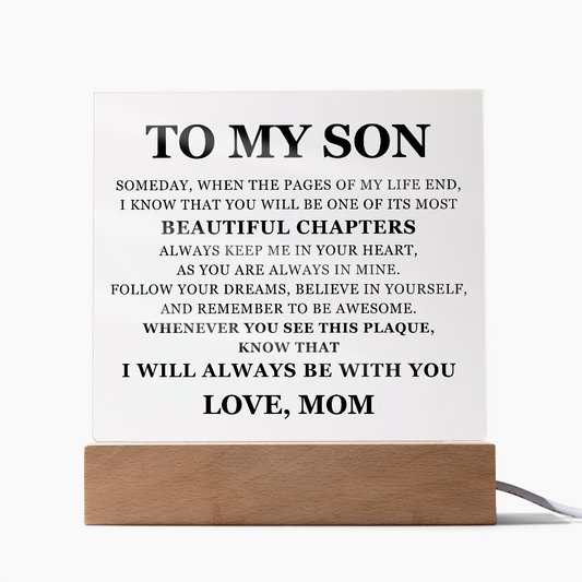 Acrylic Square Plaque - To My Son "Beautiful Chapters"
