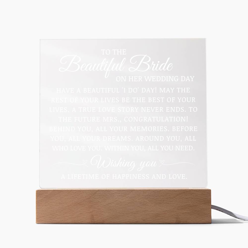 To The Beautiful Bride on Her Wedding Day, Bride Gift Acrylic Plaque