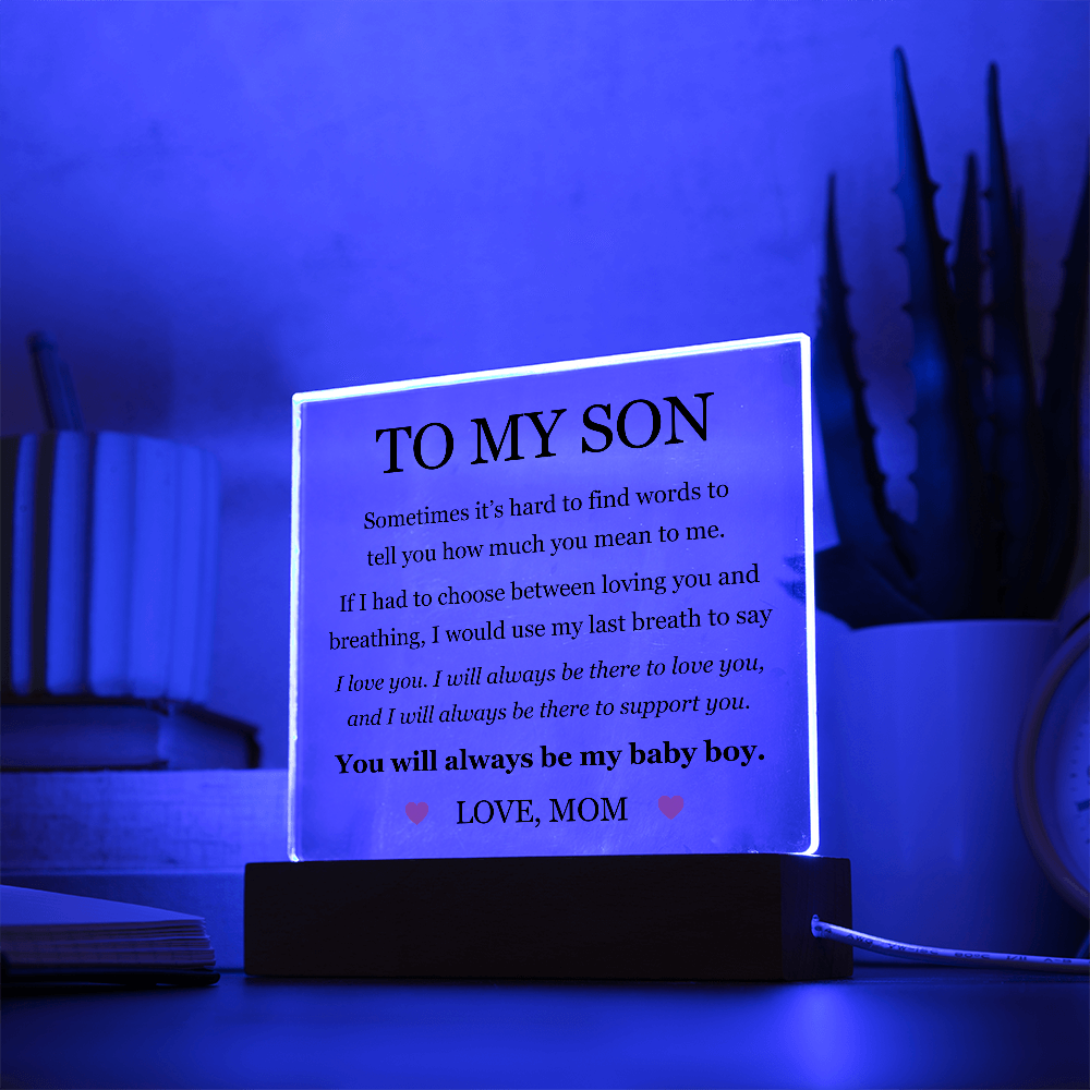 Acrylic Square Plaque - To My Son "I Love You"
