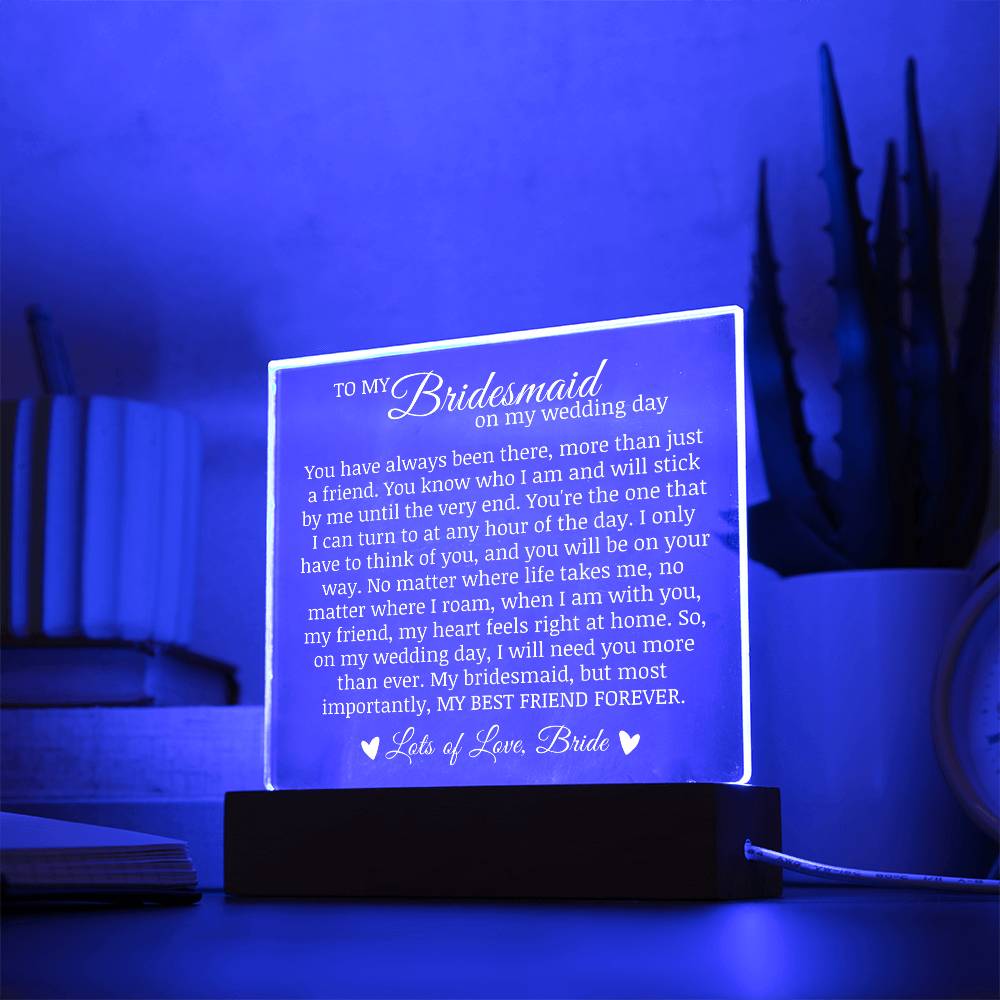 To My Bridesmaid on My Wedding Day, Bridesmaid Plaque