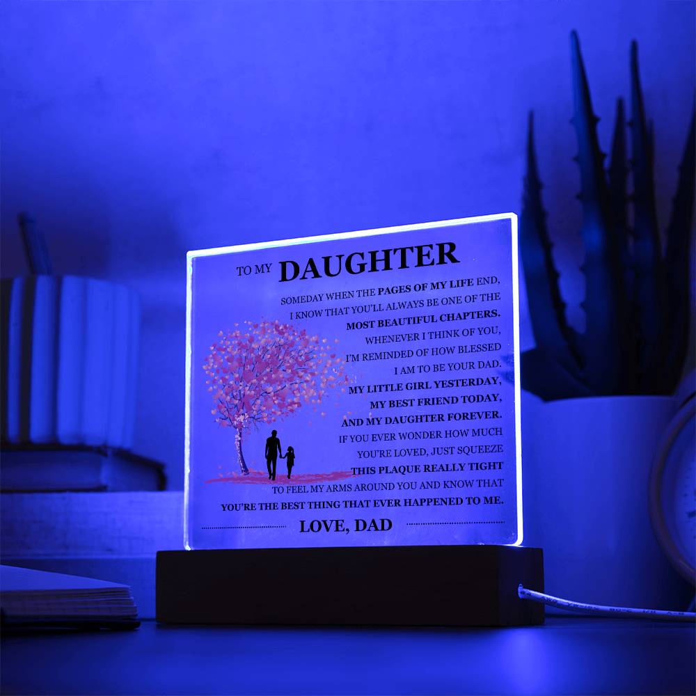 To My Daughter Acrylic Plaque