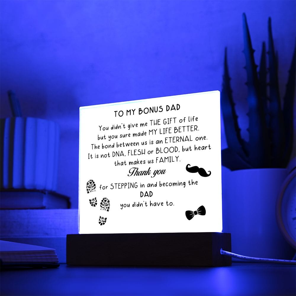 To My Bonus Dad, LED Acrylic Plaque