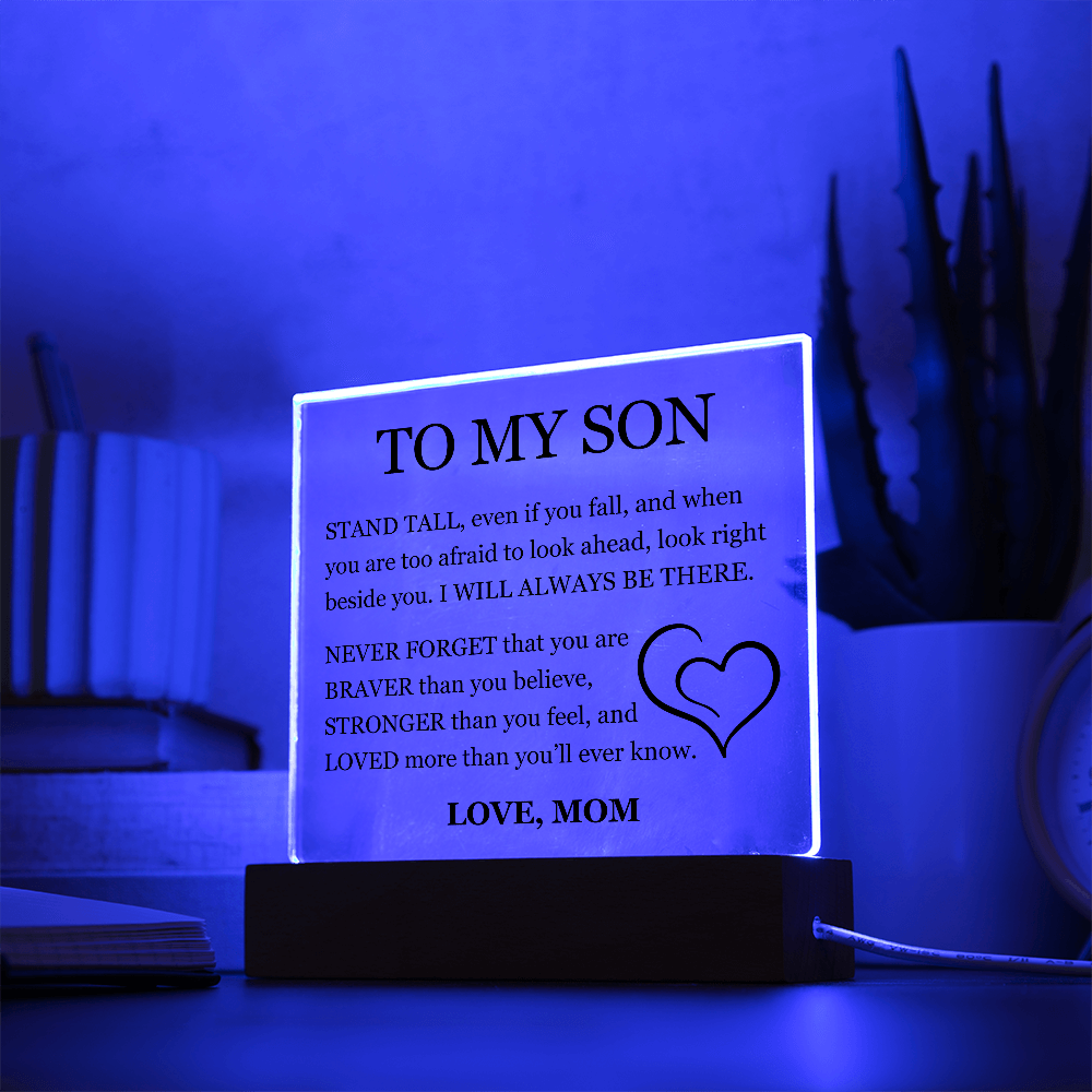 To My Son "Stand Tall, Even If you fall"