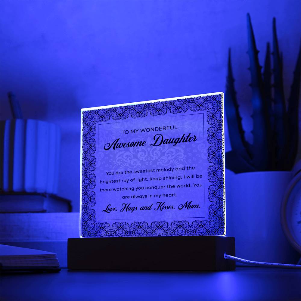 To My Wonderful Awesome Daughter, Acrylic Square Plaque