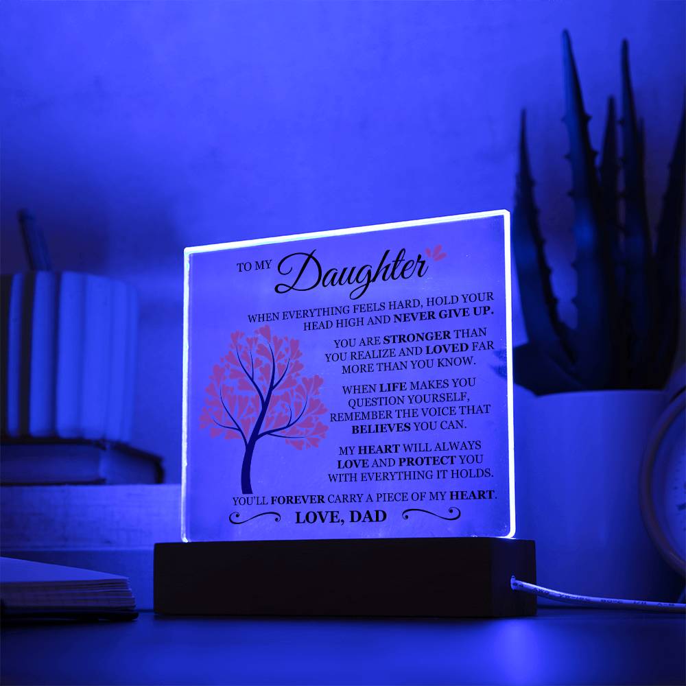 To My Daughter "Never Give Up" Acrylic Plaque