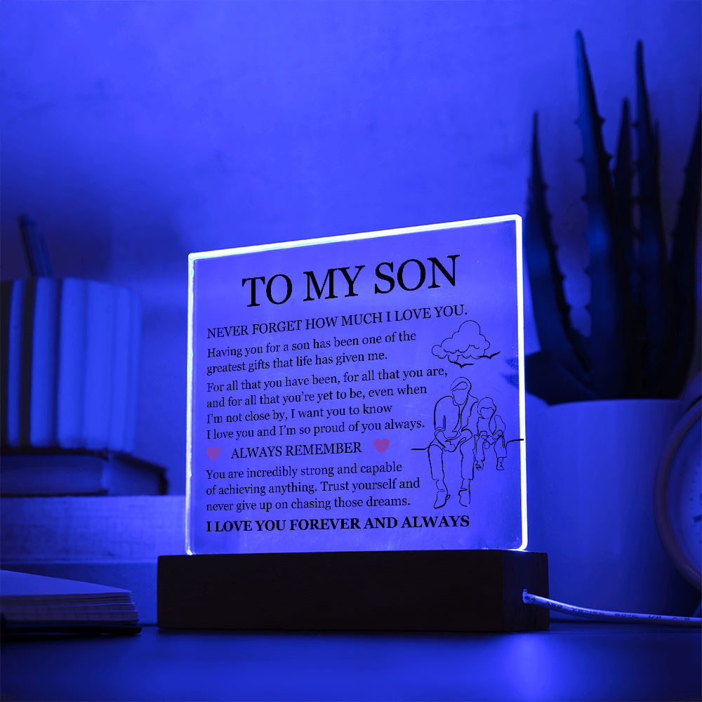 Acrylic Square Plaque - To My Son "I'm So Proud of You Always"