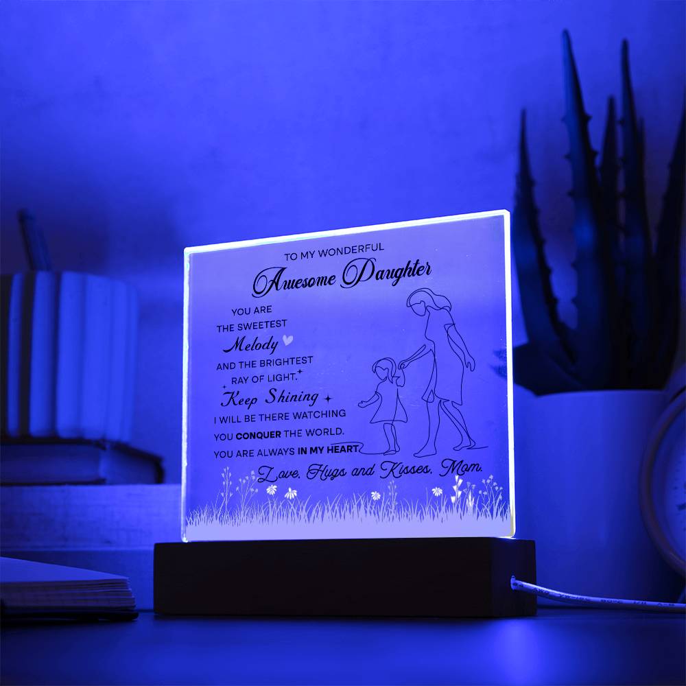 To My Wonderful Awesome Daughter, Acrylic Square Plaque