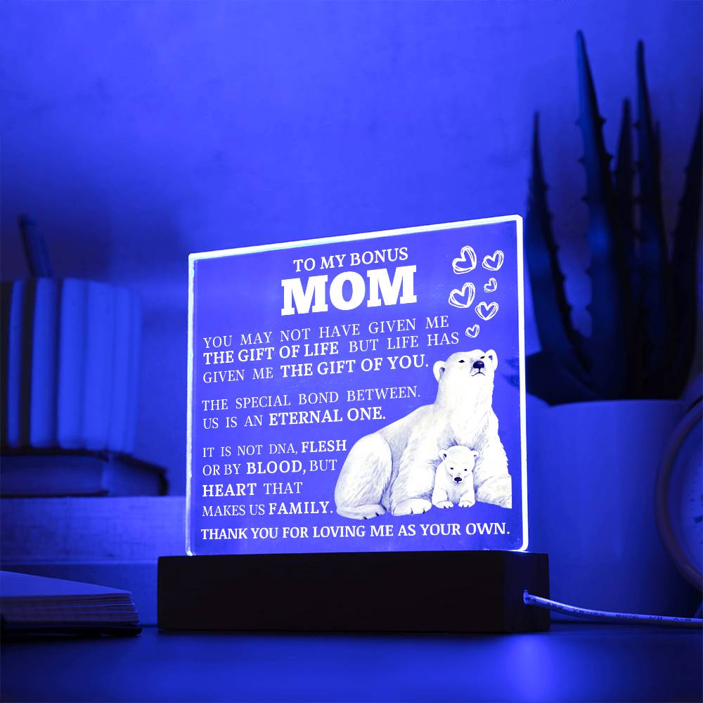 To My Beautiful Bonus Mom, LED Acrylic Plaque