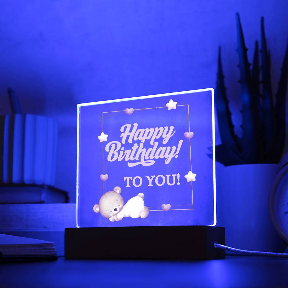 Happy Birthday Gift, Acrylic Square Plaque, Teddy Bear Designed Gift, Unique Birthday Christmas Gift Idea, Wooden Base or LED Base, Cute Presents for Her